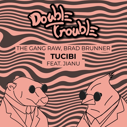 Brad Brunner, Jianu, The Gang Raw - Tucibi [DT014D]